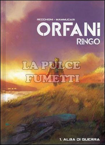 ORFANI EDIZIONE ASSOLUTA #     5 - RINGO 1: ALBA DI GUERRA 